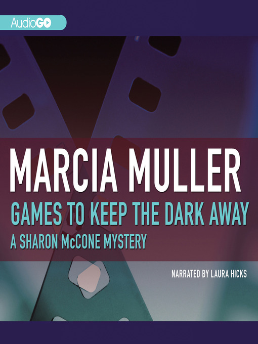 Title details for Games to Keep the Dark Away by Marcia Muller - Available